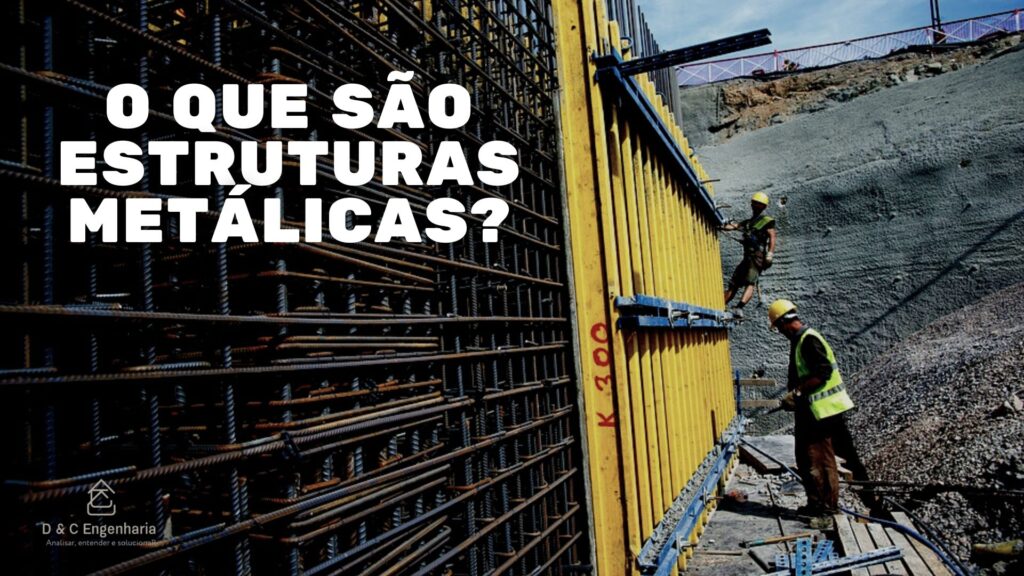 O que são estruturas metálicas? Tipos, vantagens, desvantagens e aplicações